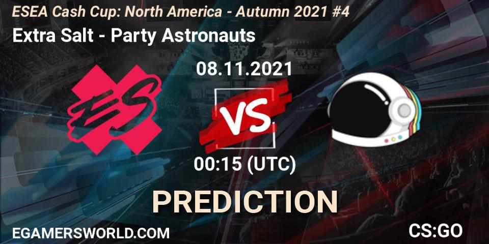 Extra Salt vs Party Astronauts: Betting TIp, Match Prediction. 08.11.2021 at 00:30. Counter-Strike (CS2), ESEA Cash Cup: North America - Autumn 2021 #4