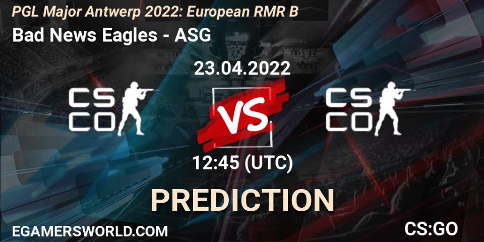 Bad News Eagles vs ASG: Betting TIp, Match Prediction. 23.04.2022 at 12:45. Counter-Strike (CS2), PGL Major Antwerp 2022: European RMR B
