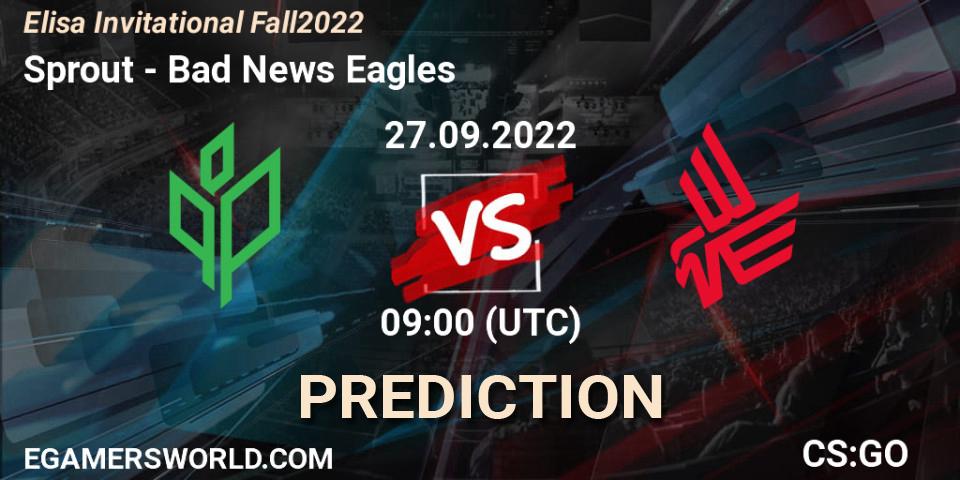 Sprout vs Bad News Eagles: Betting TIp, Match Prediction. 27.09.2022 at 09:00. Counter-Strike (CS2), Elisa Invitational Fall 2022