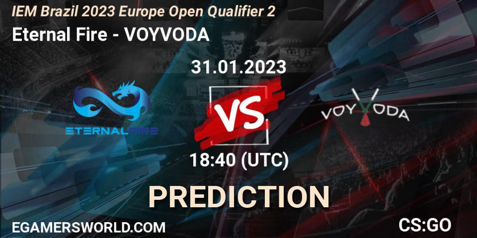 Eternal Fire vs VOYVODA: Betting TIp, Match Prediction. 31.01.2023 at 19:00. Counter-Strike (CS2), IEM Brazil Rio 2023 Europe Open Qualifier 2