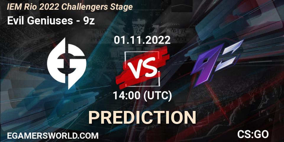 Evil Geniuses vs 9z: Betting TIp, Match Prediction. 01.11.2022 at 14:00. Counter-Strike (CS2), IEM Rio 2022 Challengers Stage