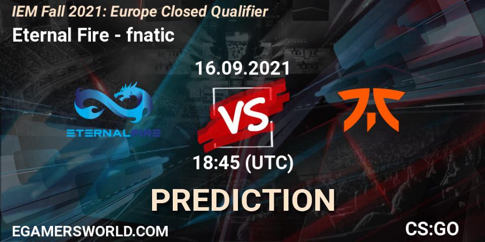Eternal Fire vs fnatic: Betting TIp, Match Prediction. 16.09.2021 at 18:45. Counter-Strike (CS2), IEM Fall 2021: Europe Closed Qualifier