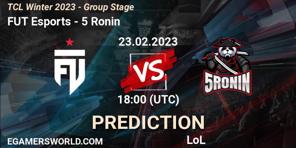FUT Esports vs 5 Ronin: Betting TIp, Match Prediction. 05.03.23. LoL, TCL Winter 2023 - Group Stage