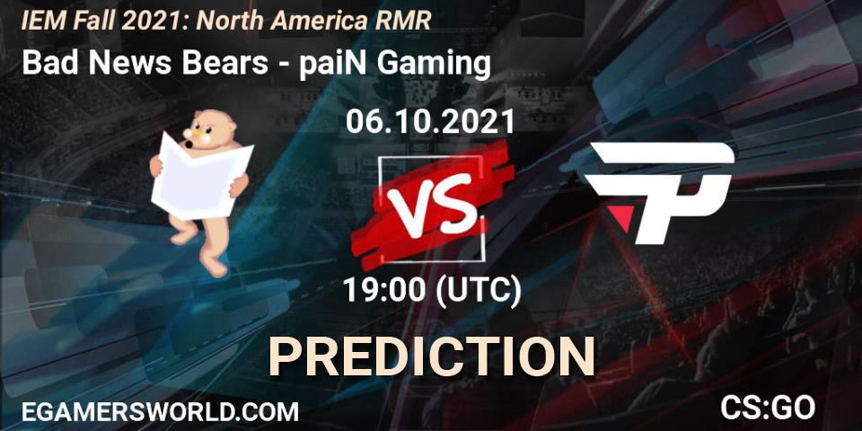 Bad News Bears vs paiN Gaming: Betting TIp, Match Prediction. 06.10.2021 at 19:00. Counter-Strike (CS2), IEM Fall 2021: North America RMR