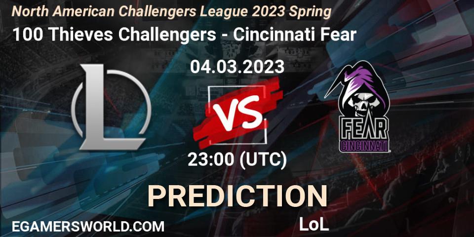 100 Thieves Challengers vs Cincinnati Fear: Betting TIp, Match Prediction. 04.03.23. LoL, NACL 2023 Spring - Group Stage