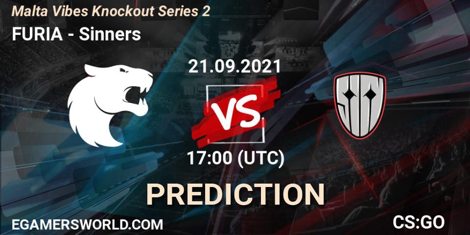FURIA vs Sinners: Betting TIp, Match Prediction. 21.09.2021 at 17:00. Counter-Strike (CS2), Malta Vibes Knockout Series #2
