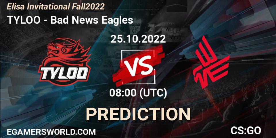 TYLOO vs Bad News Eagles: Betting TIp, Match Prediction. 25.10.2022 at 08:00. Counter-Strike (CS2), Elisa Invitational Fall 2022