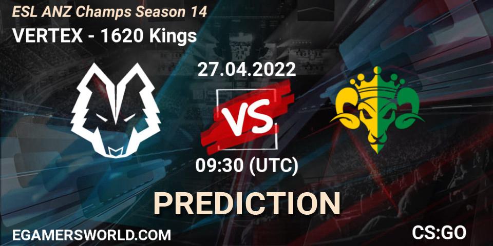 VERTEX vs 1620 Kings: Betting TIp, Match Prediction. 27.04.22. CS2 (CS:GO), ESL ANZ Champs Season 14
