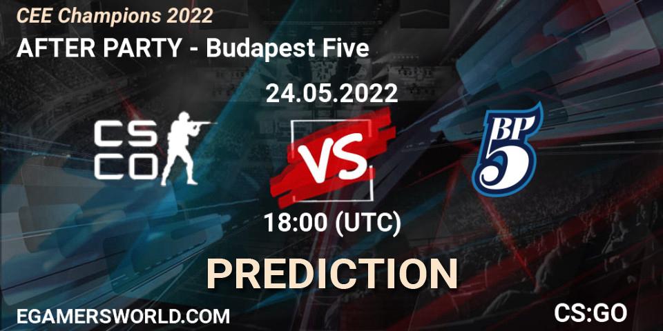 AFTER PARTY vs Budapest Five: Betting TIp, Match Prediction. 24.05.2022 at 19:15. Counter-Strike (CS2), CEE Champions 2022