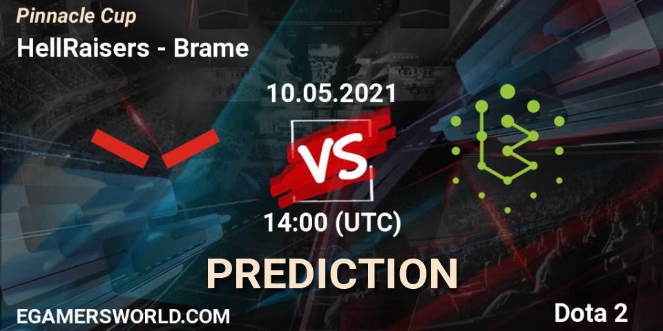HellRaisers vs Brame: Betting TIp, Match Prediction. 10.05.2021 at 13:07. Dota 2, Pinnacle Cup 2021 Dota 2