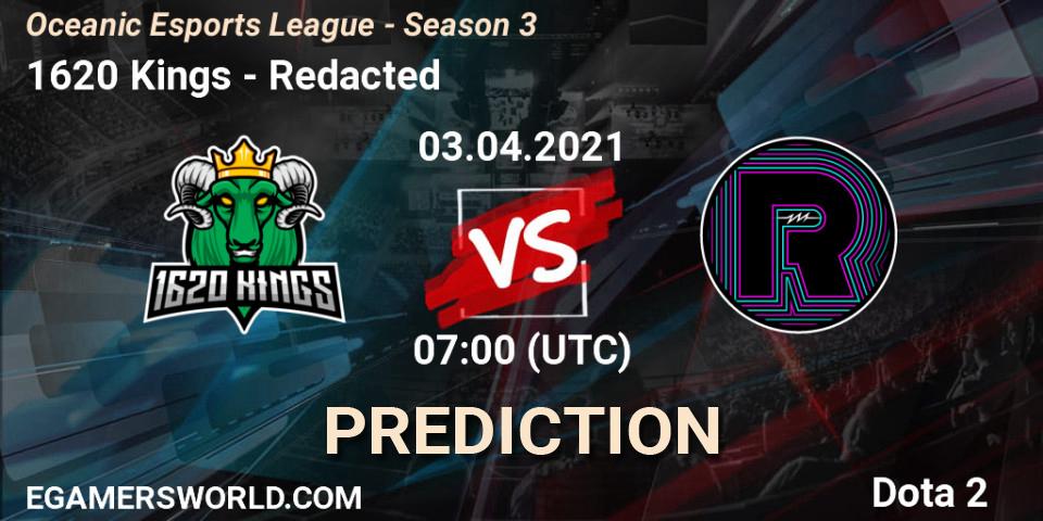 1620 Kings vs Redacted: Betting TIp, Match Prediction. 03.04.2021 at 07:17. Dota 2, Oceanic Esports League - Season 3
