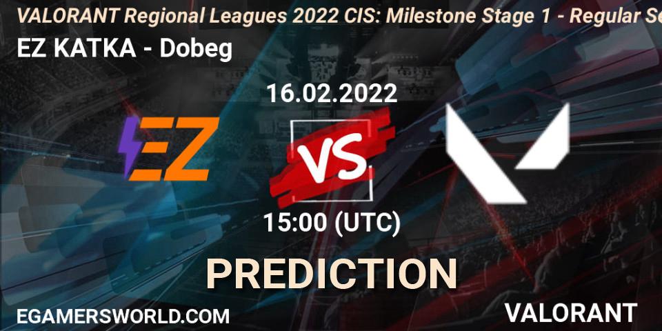 EZ KATKA vs Dobeg: Betting TIp, Match Prediction. 16.02.2022 at 15:00. VALORANT, VALORANT Regional Leagues 2022 CIS: Milestone Stage 1 - Regular Season