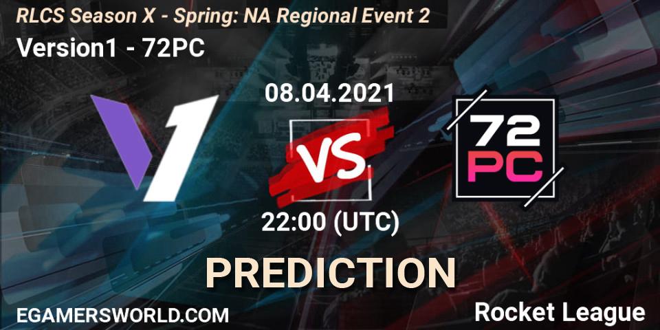 Version1 vs 72PC: Betting TIp, Match Prediction. 08.04.21. Rocket League, RLCS Season X - Spring: NA Regional Event 2
