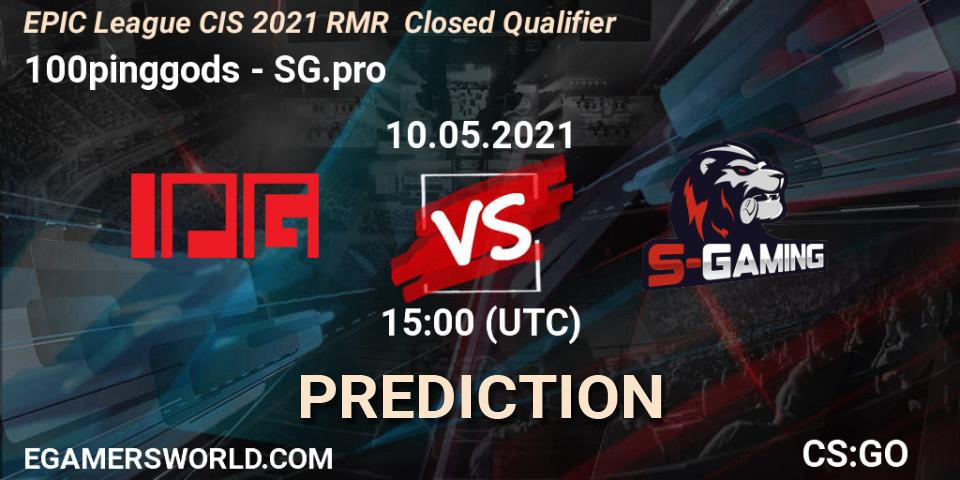 100pinggods vs SG.pro: Betting TIp, Match Prediction. 10.05.2021 at 15:00. Counter-Strike (CS2), EPIC League CIS 2021 RMR Closed Qualifier