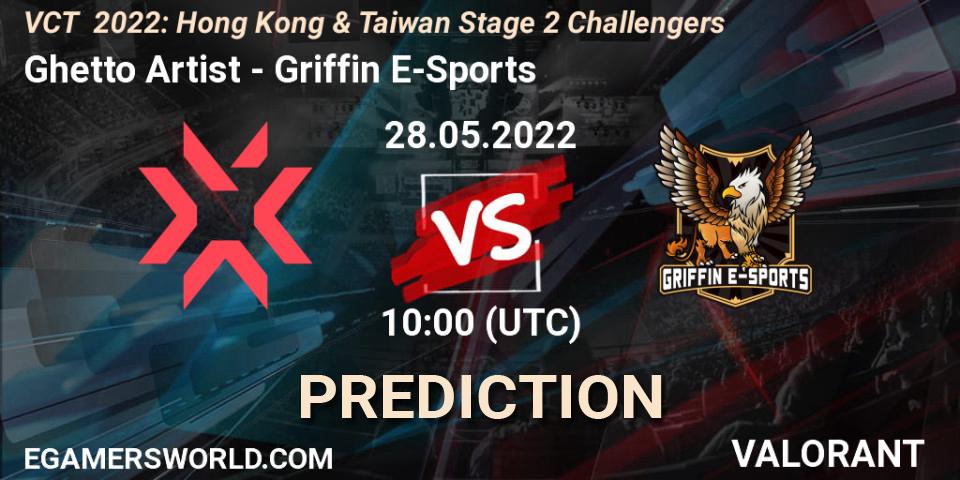 Ghetto Artist vs Griffin E-Sports: Betting TIp, Match Prediction. 28.05.2022 at 10:00. VALORANT, VCT 2022: Hong Kong & Taiwan Stage 2 Challengers