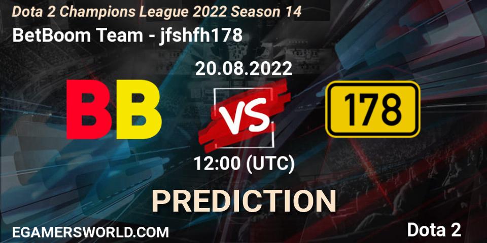 BetBoom Team vs jfshfh178: Betting TIp, Match Prediction. 20.08.22. Dota 2, Dota 2 Champions League 2022 Season 14
