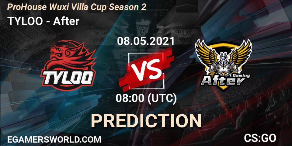 TYLOO vs After: Betting TIp, Match Prediction. 08.05.2021 at 08:45. Counter-Strike (CS2), ProHouse Wuxi Villa Cup Season 2