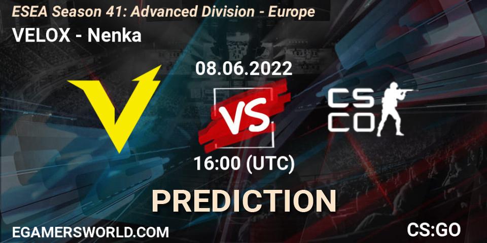VELOX vs Nenka: Betting TIp, Match Prediction. 08.06.2022 at 16:00. Counter-Strike (CS2), ESEA Season 41: Advanced Division - Europe
