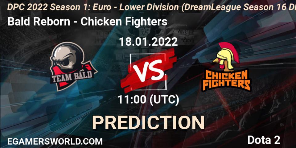 Bald Reborn vs Chicken Fighters: Betting TIp, Match Prediction. 18.01.22. Dota 2, DPC 2022 Season 1: Euro - Lower Division (DreamLeague Season 16 DPC WEU)