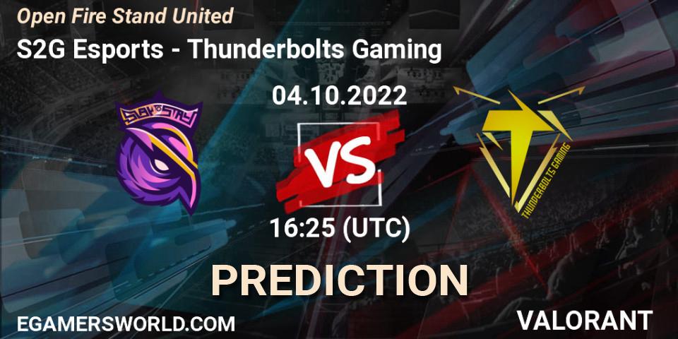 S2G Esports vs Thunderbolts Gaming: Betting TIp, Match Prediction. 04.10.22. VALORANT, Open Fire Stand United