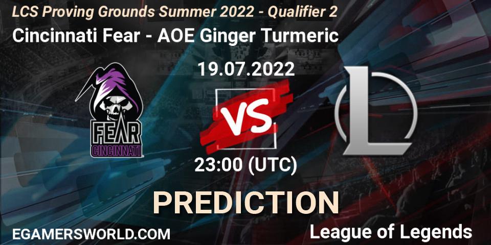 Cincinnati Fear vs AOE Ginger Turmeric: Betting TIp, Match Prediction. 19.07.2022 at 23:00. LoL, LCS Proving Grounds Summer 2022 - Qualifier 2