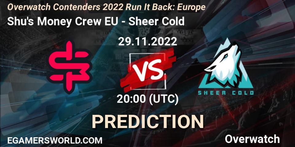Shu's Money Crew EU vs Sheer Cold: Betting TIp, Match Prediction. 30.11.2022 at 17:00. Overwatch, Overwatch Contenders 2022 Run It Back: Europe