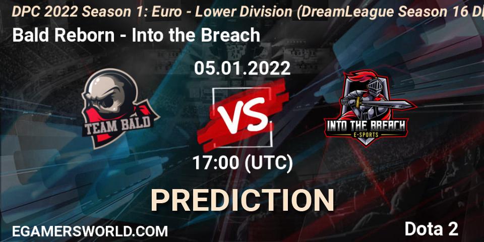 Bald Reborn vs Into the Breach: Betting TIp, Match Prediction. 05.01.22. Dota 2, DPC 2022 Season 1: Euro - Lower Division (DreamLeague Season 16 DPC WEU)