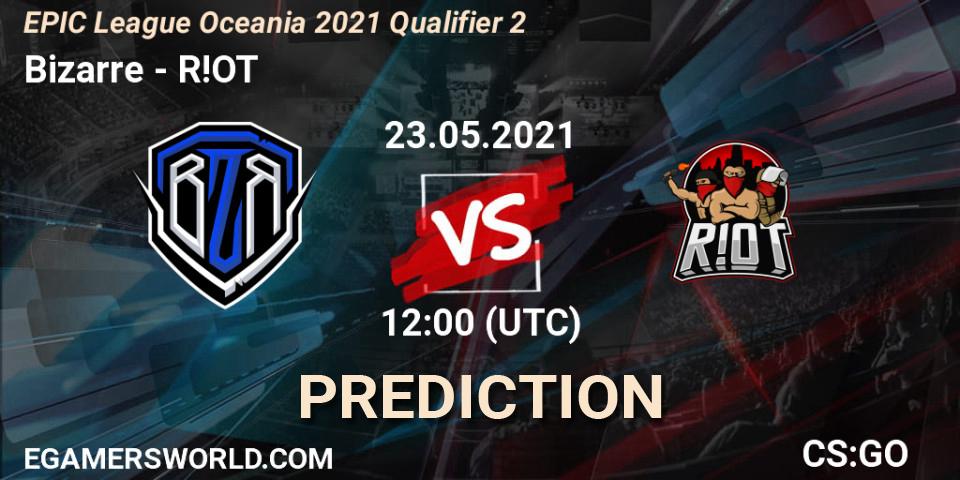 Bizarre vs R!OT: Betting TIp, Match Prediction. 23.05.21. CS2 (CS:GO), EPIC League Oceania 2021 Qualifier 2