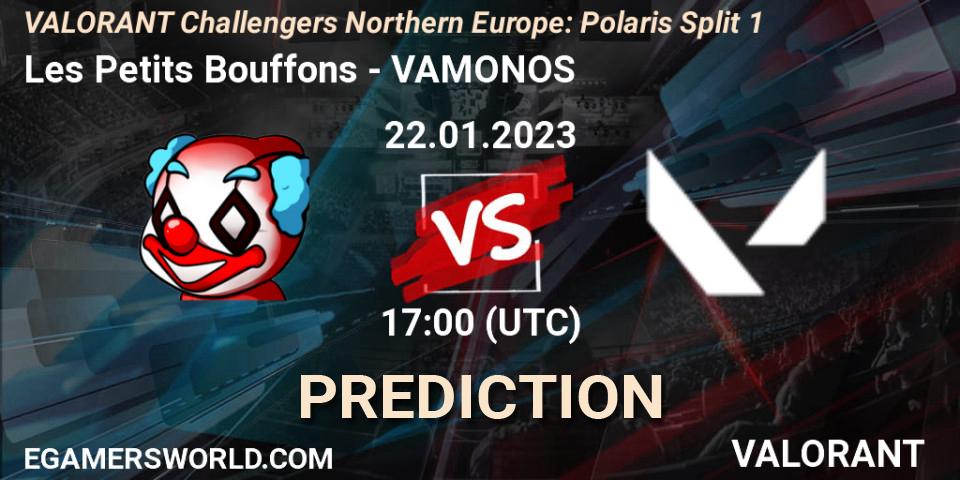 Les Petits Bouffons vs VAMONOS: Betting TIp, Match Prediction. 22.01.2023 at 17:00. VALORANT, VALORANT Challengers 2023 Northern Europe: Polaris Split 1