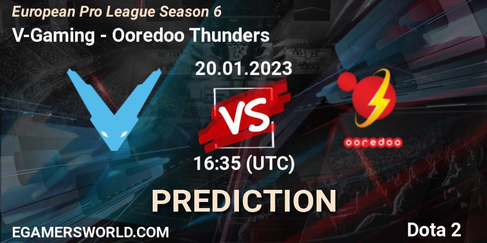 V-Gaming vs Ooredoo Thunders: Betting TIp, Match Prediction. 20.01.23. Dota 2, European Pro League Season 6