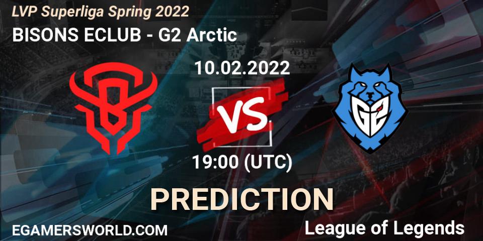 BISONS ECLUB vs G2 Arctic: Betting TIp, Match Prediction. 10.02.2022 at 19:00. LoL, LVP Superliga Spring 2022