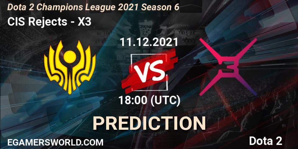 CIS Rejects vs X3: Betting TIp, Match Prediction. 11.12.2021 at 18:00. Dota 2, Dota 2 Champions League 2021 Season 6