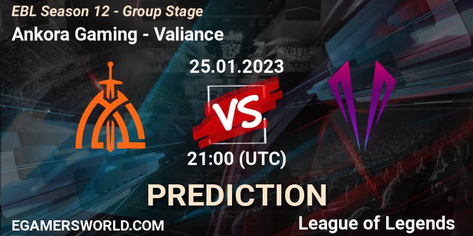 Ankora Gaming vs Valiance: Betting TIp, Match Prediction. 25.01.23. LoL, EBL Season 12 - Group Stage
