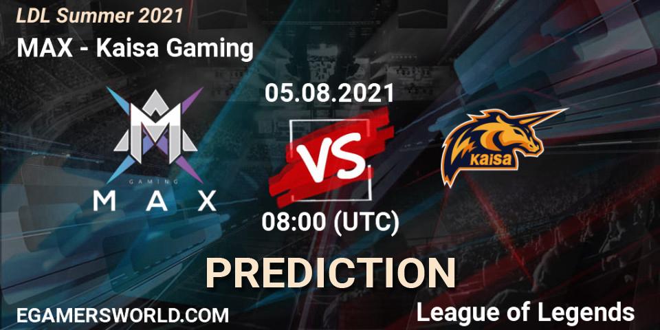 MAX vs Kaisa Gaming: Betting TIp, Match Prediction. 05.08.2021 at 09:30. LoL, LDL Summer 2021