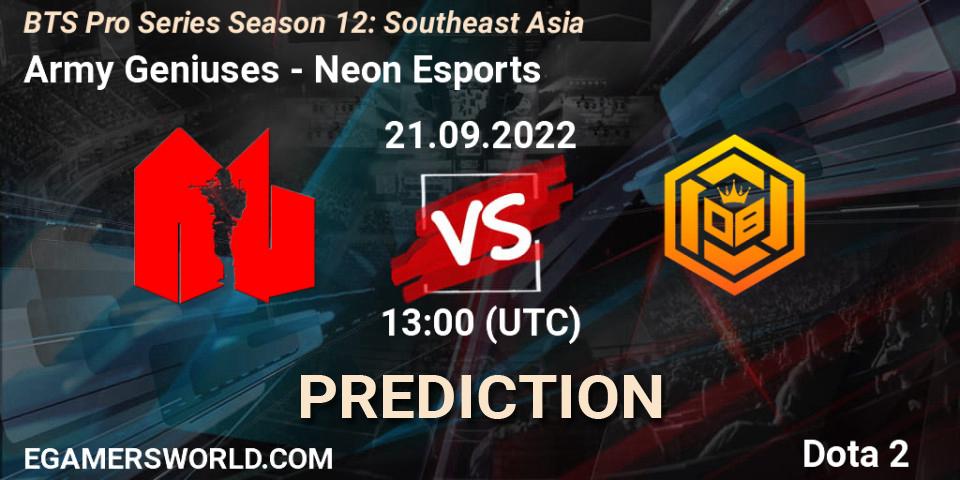 Army Geniuses vs Neon Esports: Betting TIp, Match Prediction. 21.09.2022 at 12:58. Dota 2, BTS Pro Series Season 12: Southeast Asia