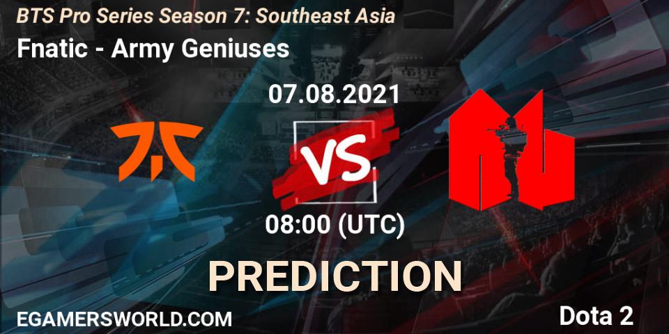 Fnatic vs Army Geniuses: Betting TIp, Match Prediction. 07.08.21. Dota 2, BTS Pro Series Season 7: Southeast Asia