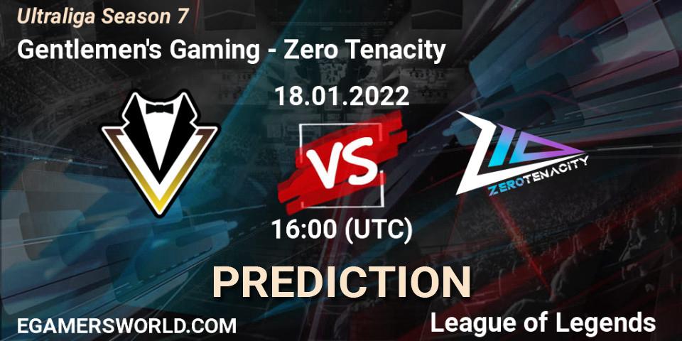 Gentlemen's Gaming vs Zero Tenacity: Betting TIp, Match Prediction. 18.01.2022 at 16:00. LoL, Ultraliga Season 7