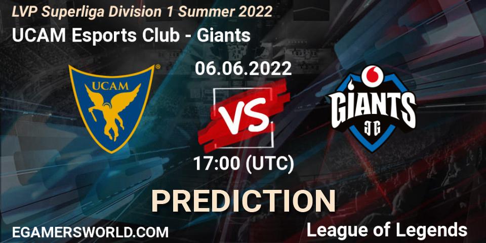 UCAM Esports Club vs Giants: Betting TIp, Match Prediction. 06.06.22. LoL, LVP Superliga Division 1 Summer 2022
