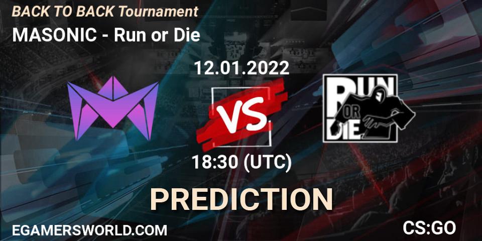 MASONIC vs Run or Die: Betting TIp, Match Prediction. 12.01.2022 at 18:30. Counter-Strike (CS2), BACK TO BACK Tournament