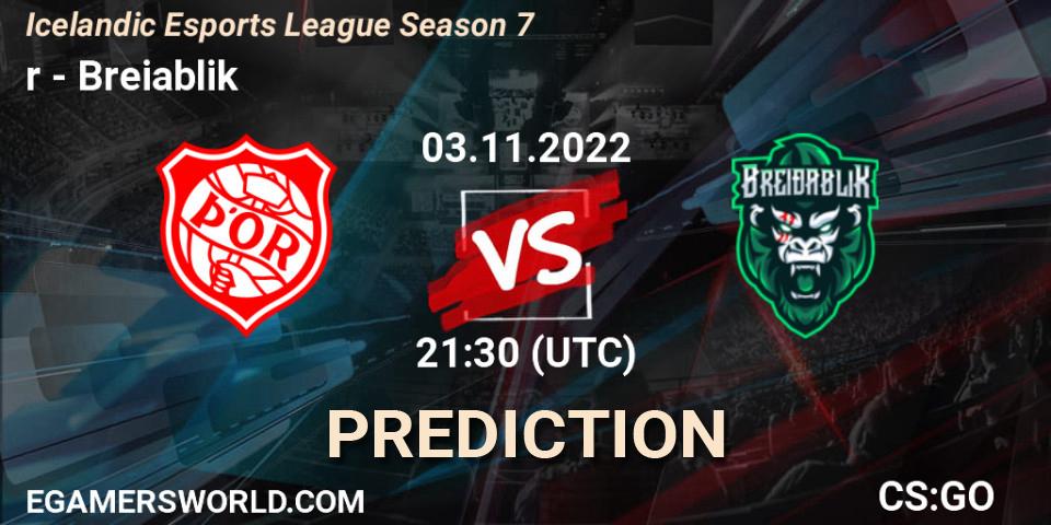Þór vs Breiðablik: Betting TIp, Match Prediction. 03.11.2022 at 21:30. Counter-Strike (CS2), Icelandic Esports League Season 7