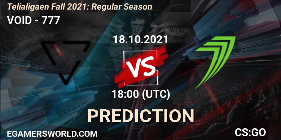 VOID vs 777: Betting TIp, Match Prediction. 18.10.2021 at 18:00. Counter-Strike (CS2), Telialigaen Fall 2021: Regular Season