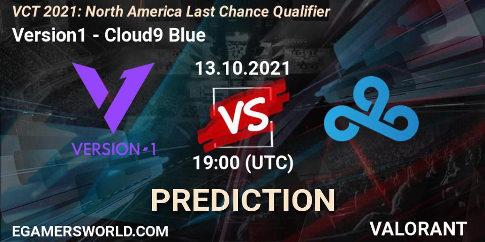 Version1 vs Cloud9 Blue: Betting TIp, Match Prediction. 27.10.2021 at 22:30. VALORANT, VCT 2021: North America Last Chance Qualifier