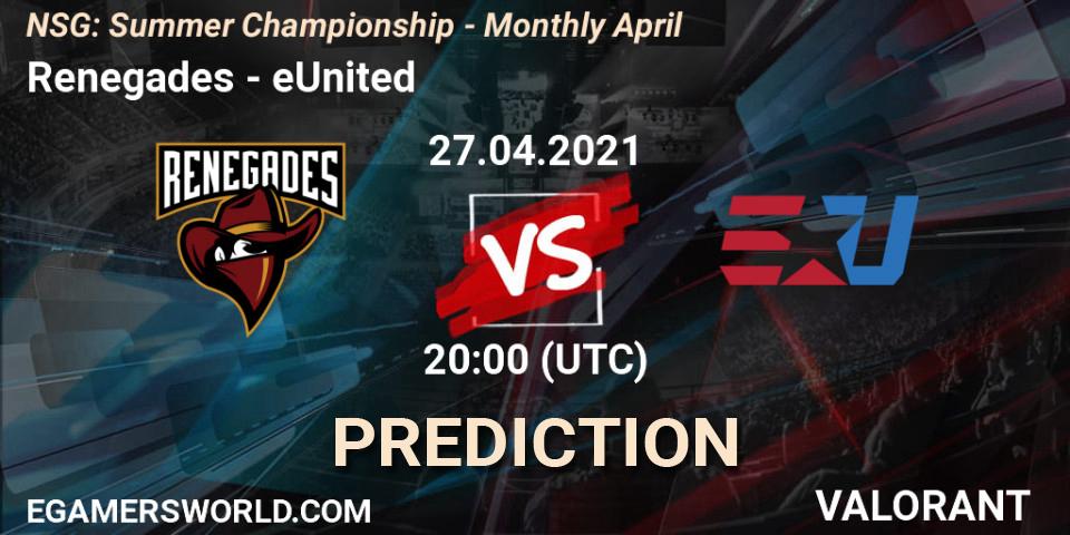 Renegades vs eUnited: Betting TIp, Match Prediction. 27.04.2021 at 20:00. VALORANT, NSG: Summer Championship - Monthly April