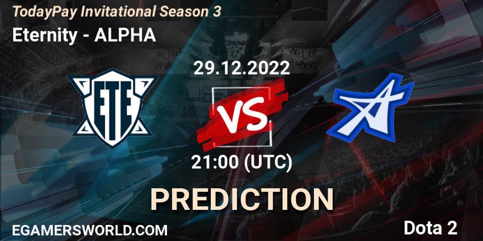 Eternity vs ALPHA: Betting TIp, Match Prediction. 29.12.22. Dota 2, TodayPay Invitational Season 3