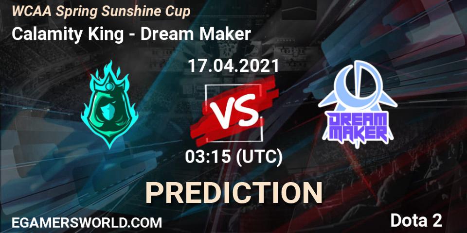 Calamity King vs Dream Maker: Betting TIp, Match Prediction. 17.04.21. Dota 2, WCAA Spring Sunshine Cup