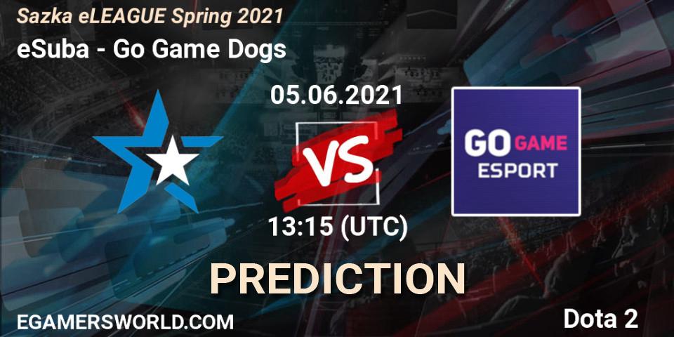 eSuba vs Go Game Dogs: Betting TIp, Match Prediction. 05.06.2021 at 13:30. Dota 2, Sazka eLEAGUE Spring 2021