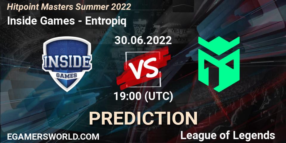 Inside Games vs Entropiq: Betting TIp, Match Prediction. 30.06.22. LoL, Hitpoint Masters Summer 2022
