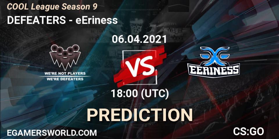 DEFEATERS vs eEriness: Betting TIp, Match Prediction. 06.04.2021 at 18:00. Counter-Strike (CS2), COOL League Season 9
