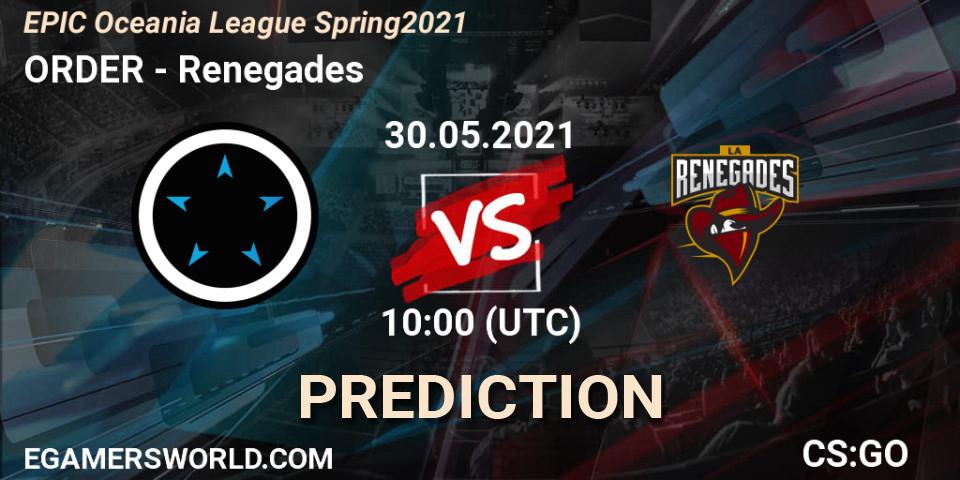 ORDER vs Renegades: Betting TIp, Match Prediction. 30.05.2021 at 10:00. Counter-Strike (CS2), EPIC Oceania League Spring 2021