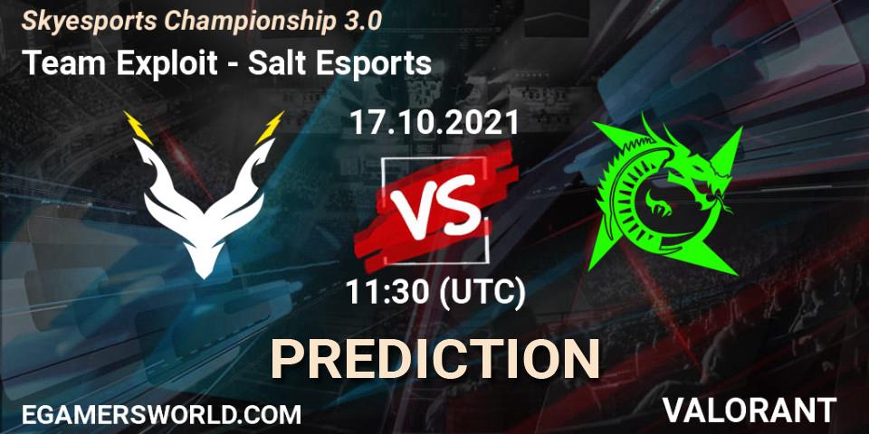 Team Exploit vs Salt Esports: Betting TIp, Match Prediction. 17.10.2021 at 11:30. VALORANT, Skyesports Championship 3.0